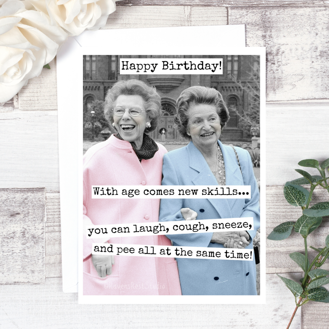 "With Age Comes New Skills..." Card