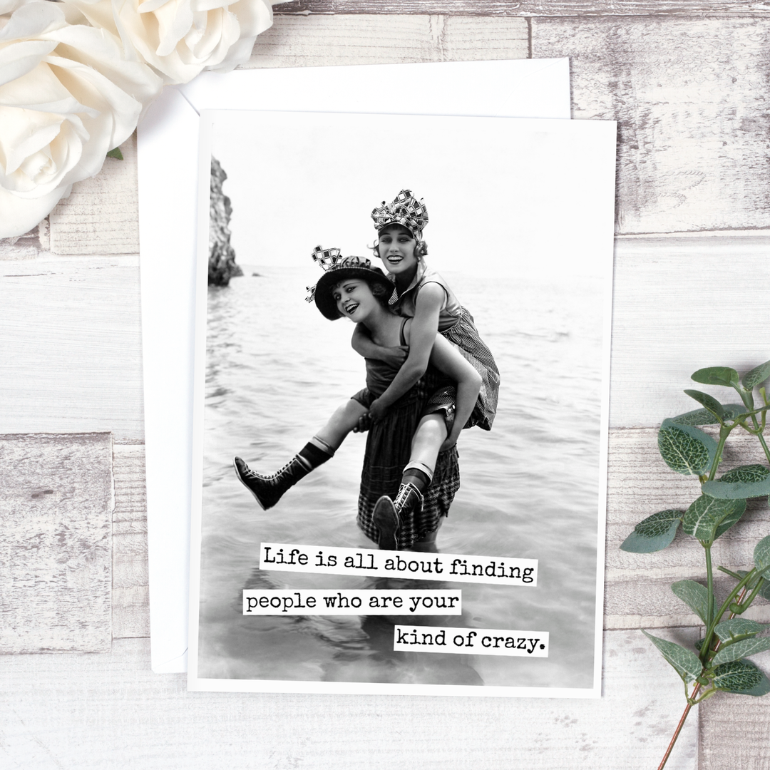 “Life Is All About Finding People...” Card