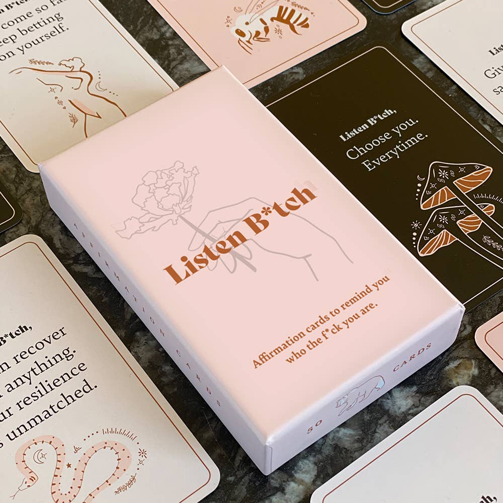 Listen B*tch Affirmation Cards