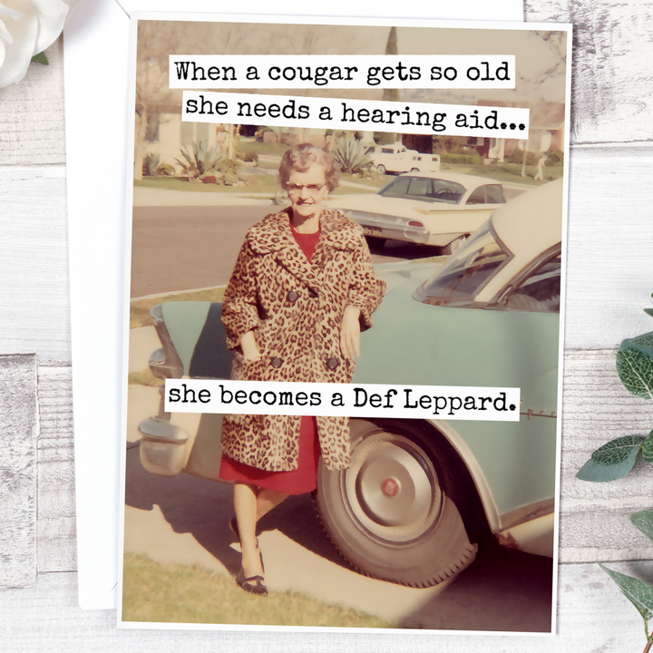 "When A Cougar Gets So Old..." Card