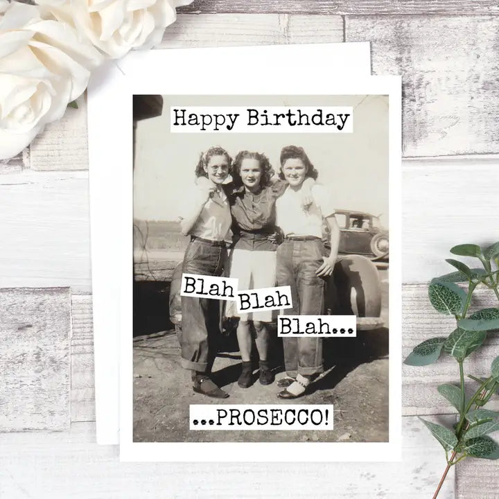 "Blah Blah Blah Prosecco!" Birthday Card