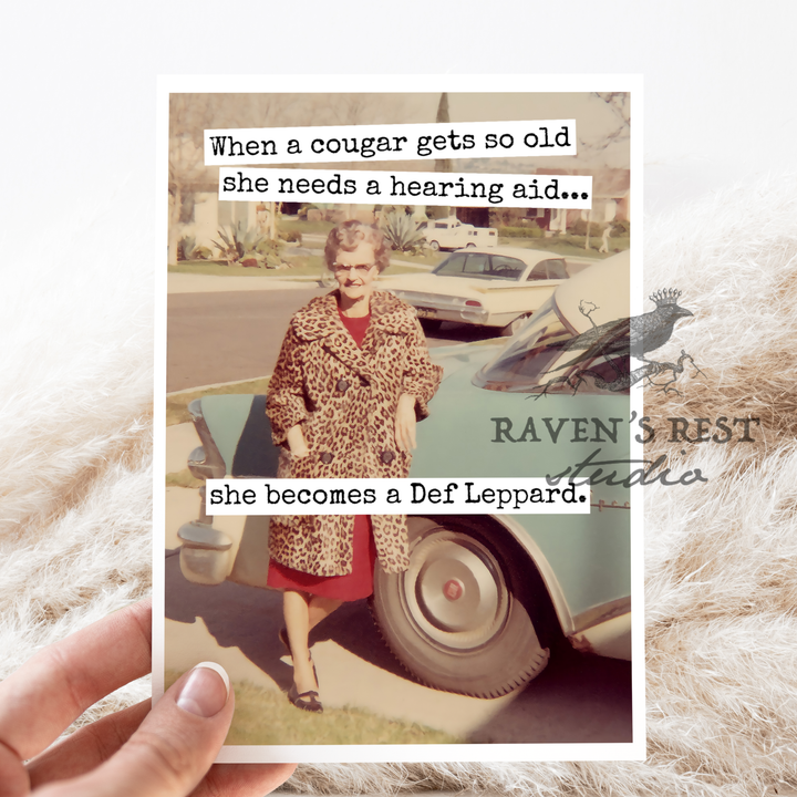 "When A Cougar Gets So Old..." Card