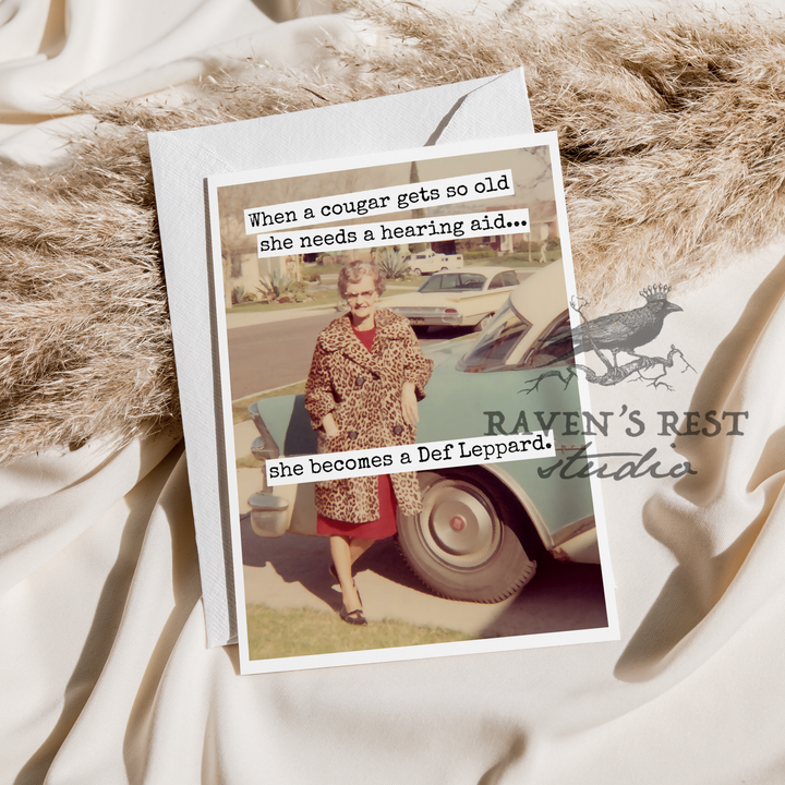 "When A Cougar Gets So Old..." Card
