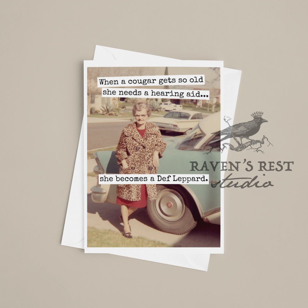 "When A Cougar Gets So Old..." Card